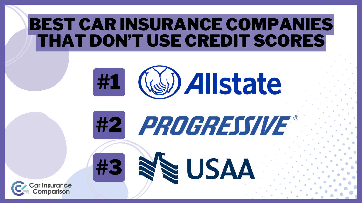 Best Car Insurance Companies That Don’t Use Credit Scores