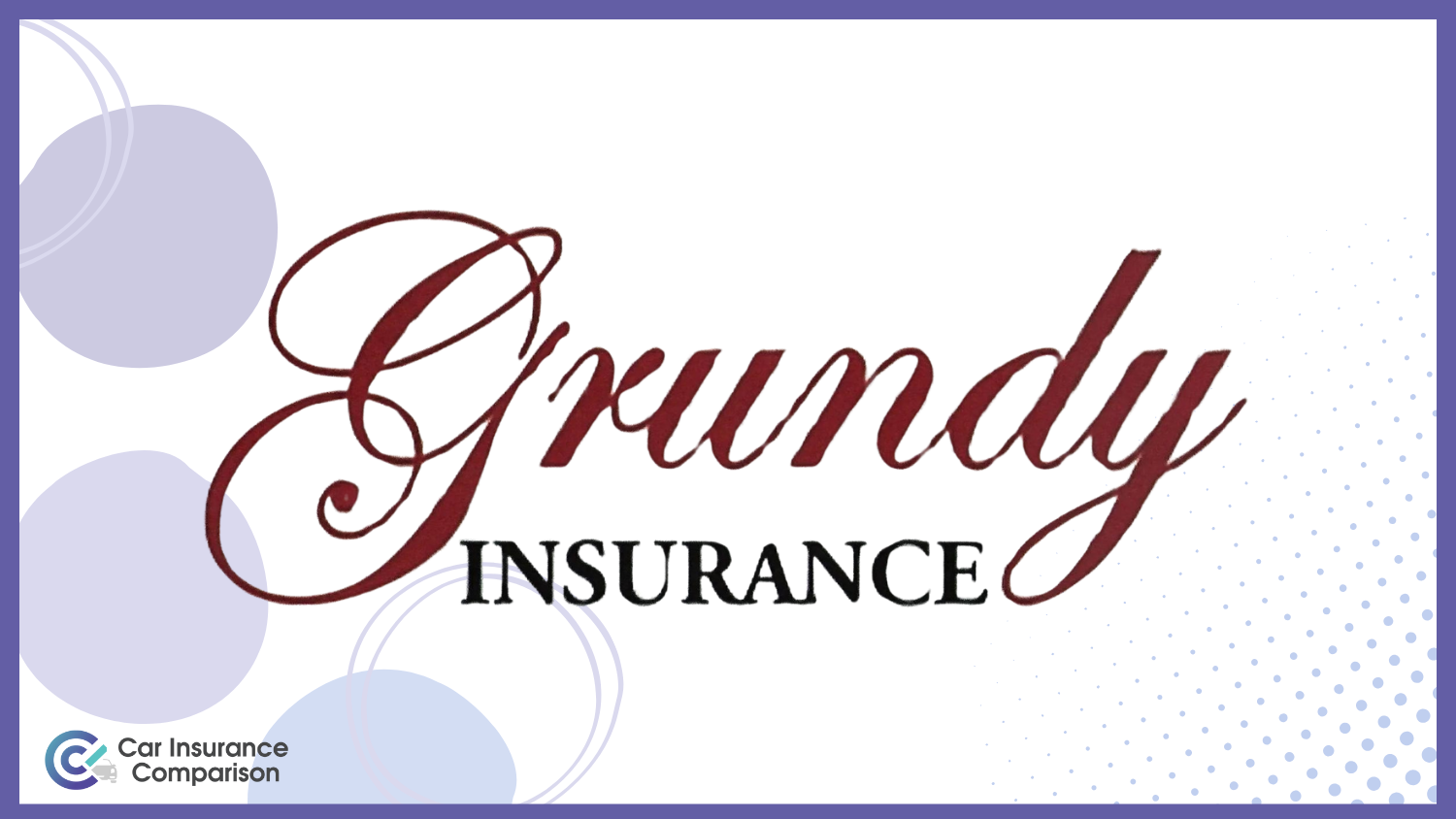 Grundy: Best Hot Rod Car Insurance