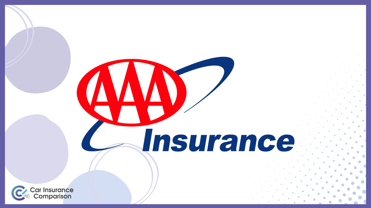 AAA: Best Senior Citizen Car Insurance Discount