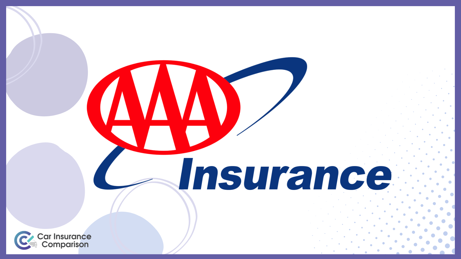 AAA: Best Car Insurance for Doctors