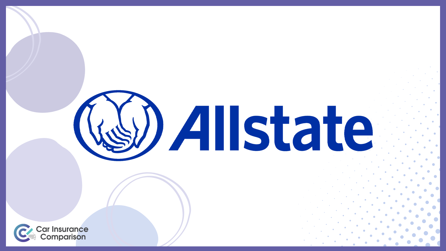 Allstate: Best Car Insurance for Parents