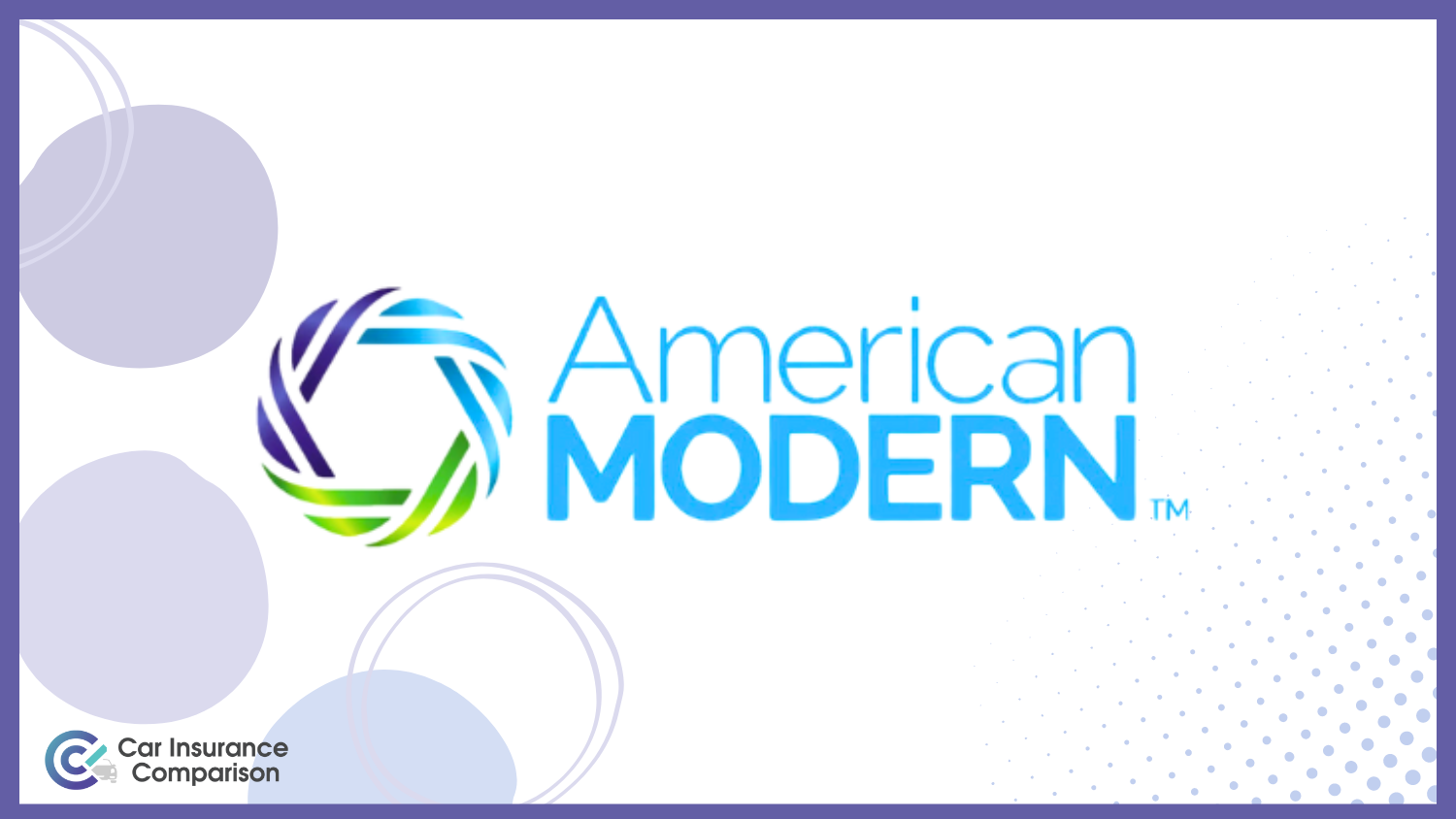 American Modern: Best Car Insurance for Specialty Vehicles