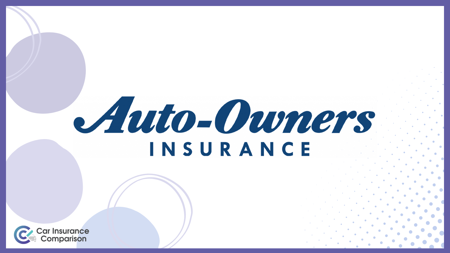 best muscle car insurance: Auto-owners
