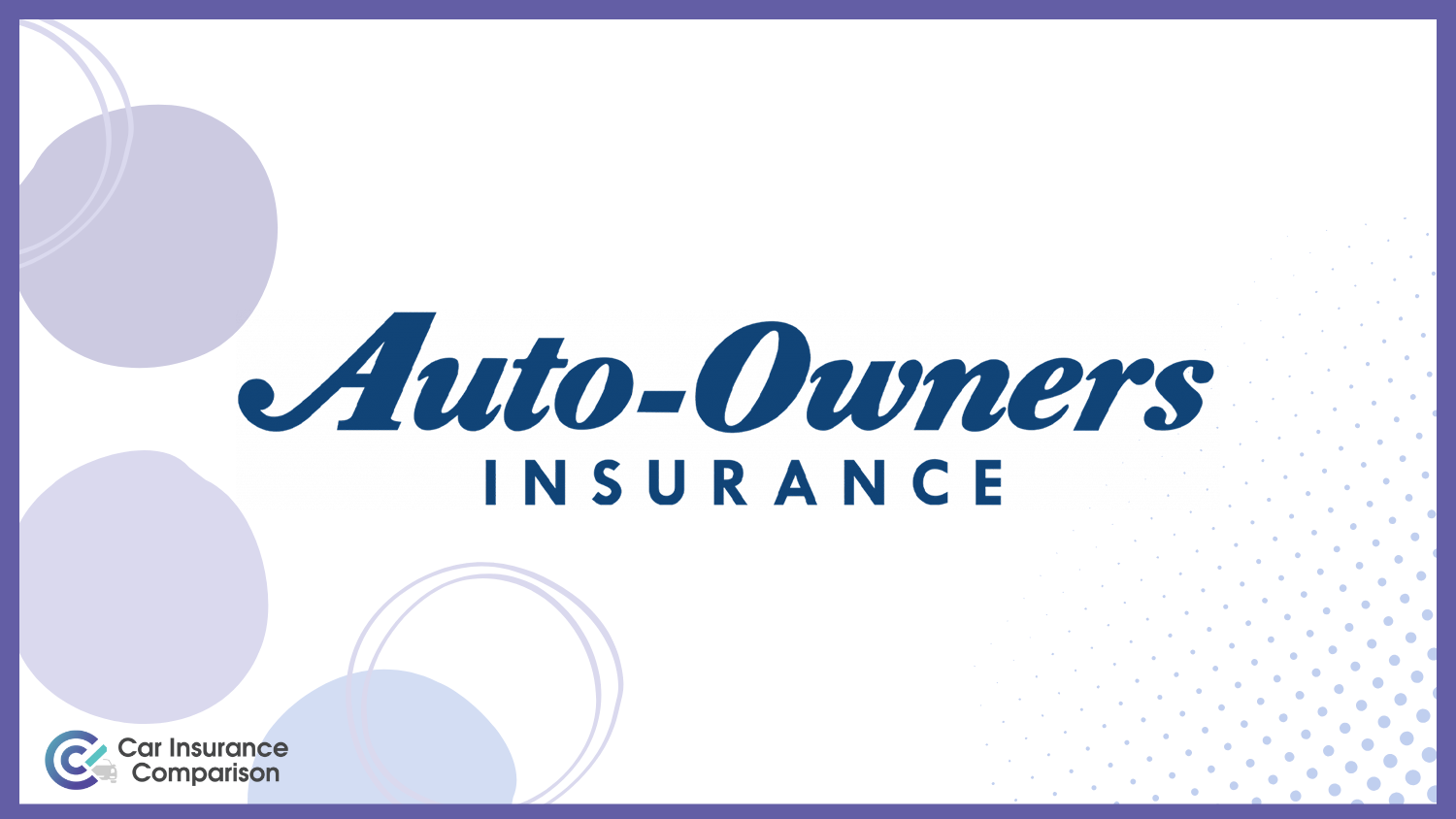 Auto-owners: Cheapest Utah Car Insurance Rates