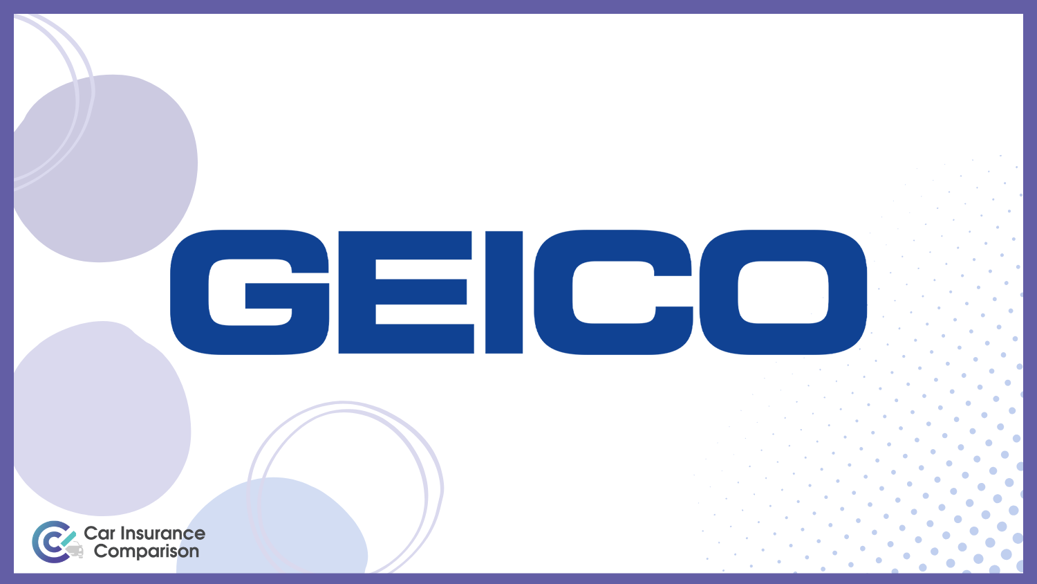 Best usage-based car insurance companies: Geico