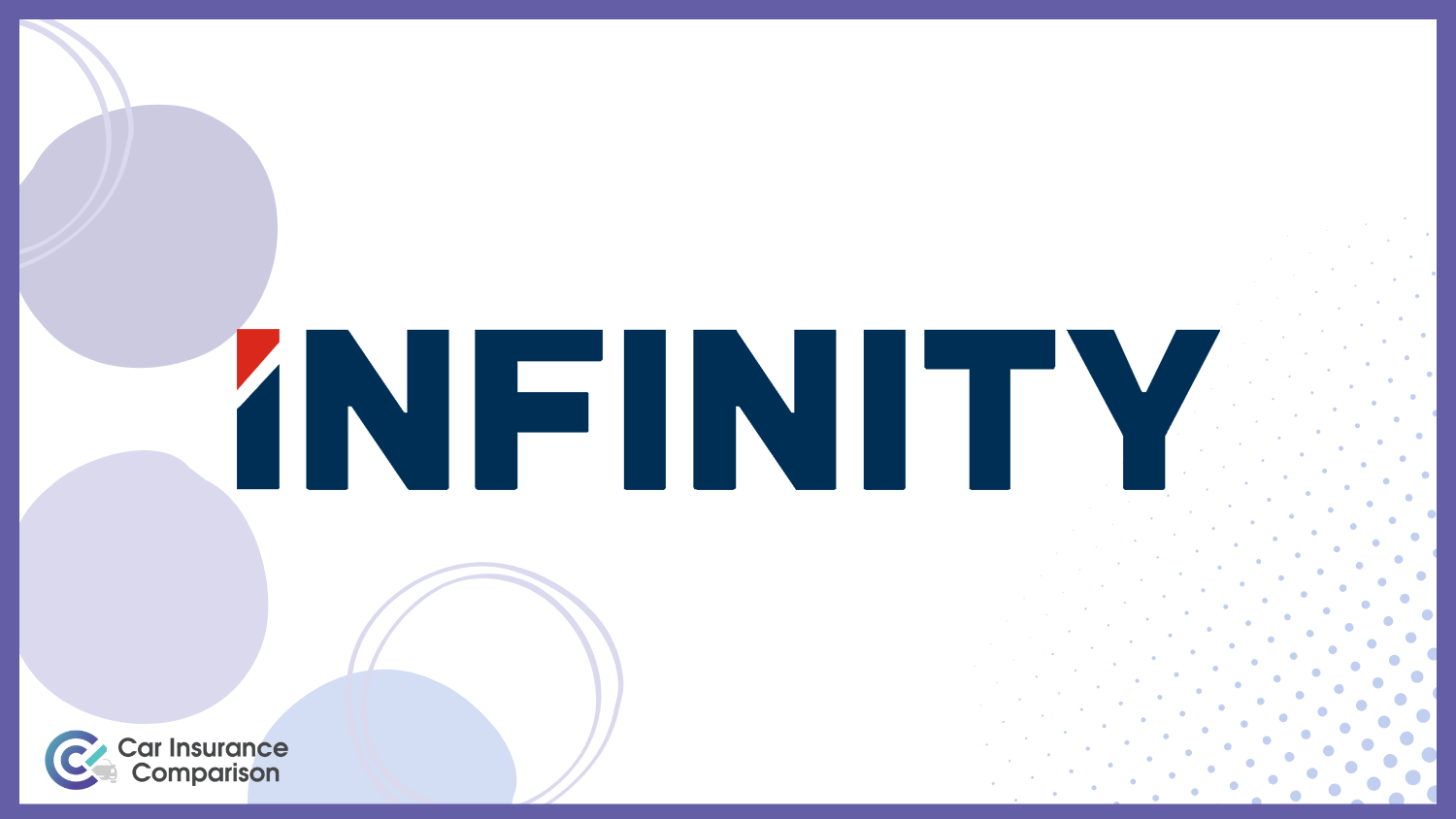 Infinity: Compare Best Car Insurance Companies That Accept a Suspended License