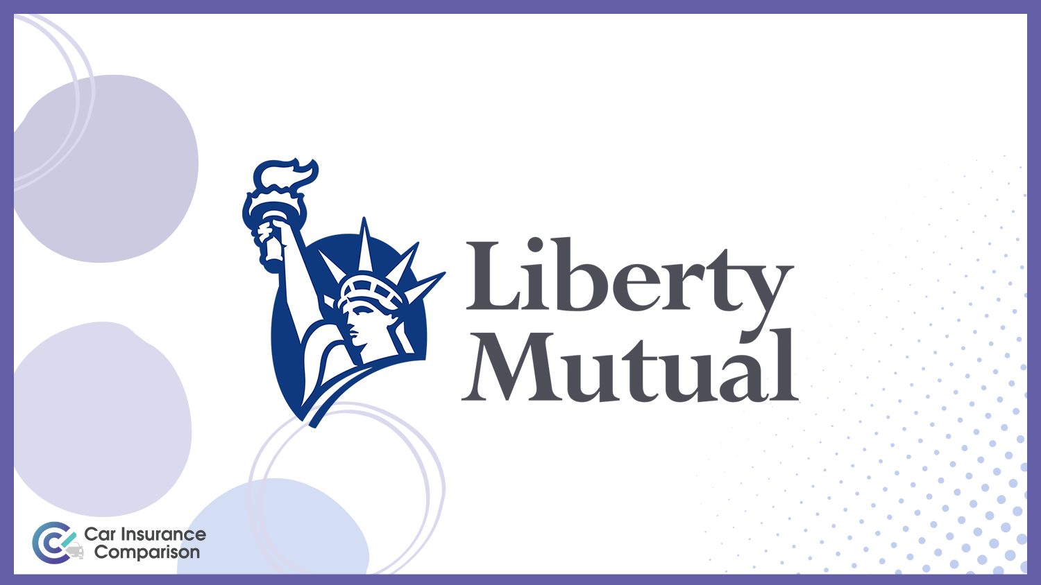 Liberty Mutual: Compare Young Male Driver Car Insurance Rates