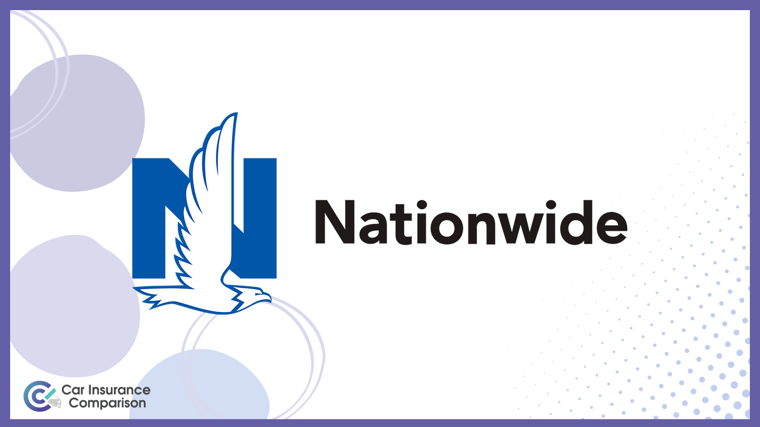 Nationwide: Best Senior Citizen Car Insurance Discount