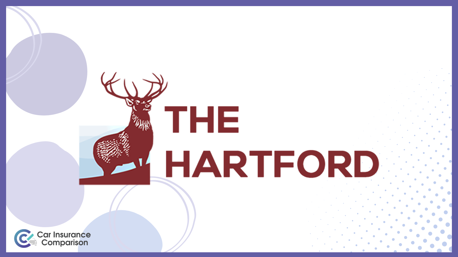 The Hartford: Best Car Insurance Companies for Seniors