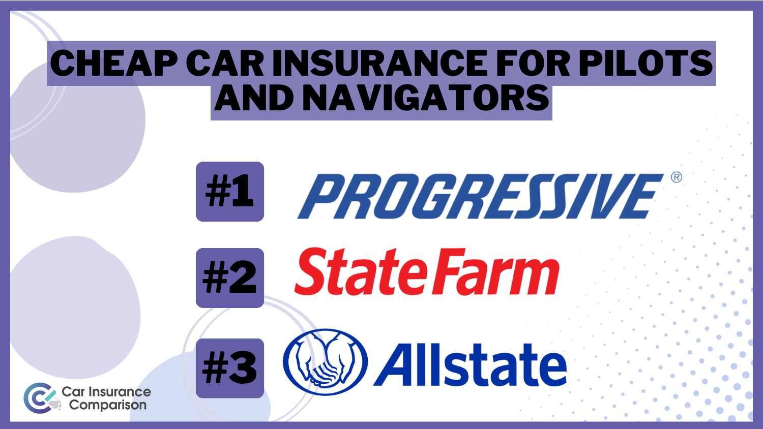 Cheap Car Insurance for Pilots and Navigators: Progressive, State Farm, and Allstate