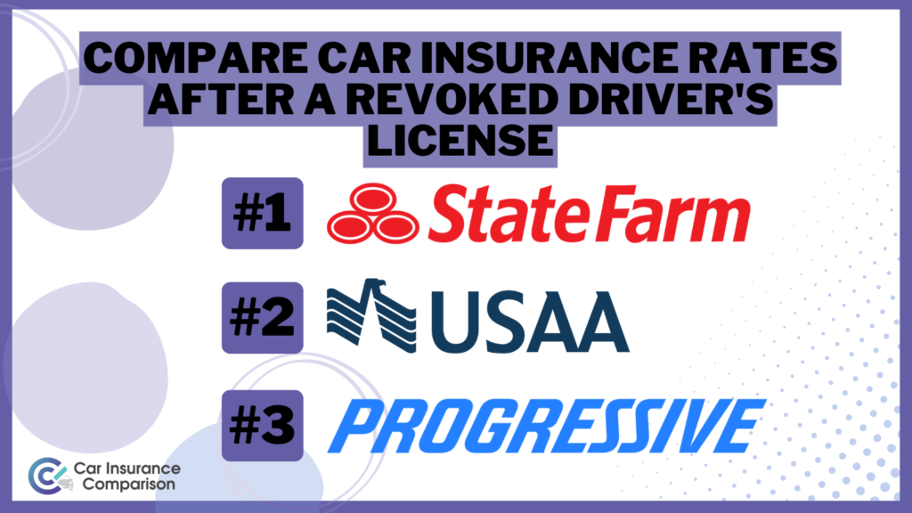Best Car Insurance for a Revoked Driver’s License in 2024 (Top 10 Companies)
