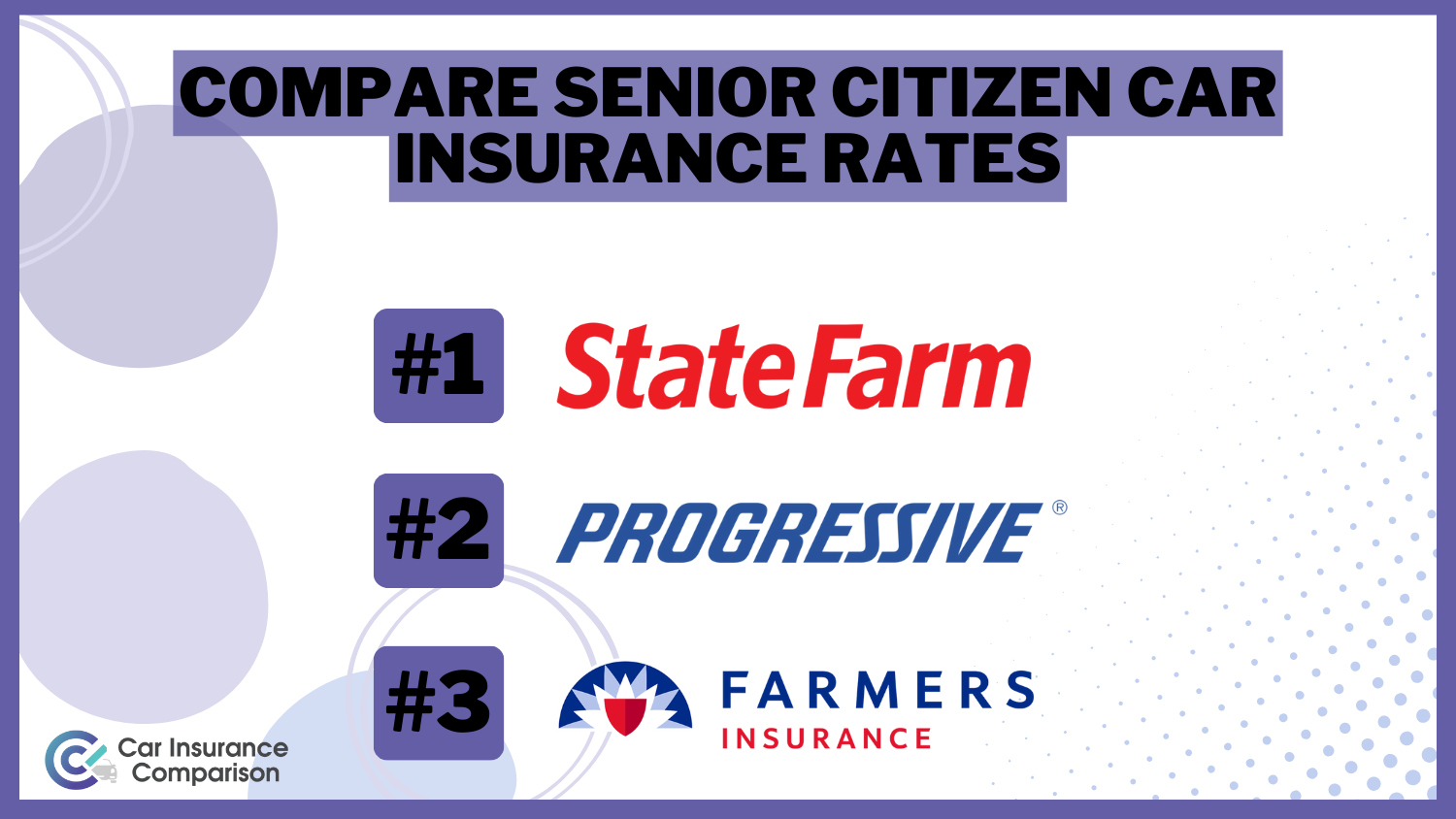 Best Car Insurance for Seniors [2024]