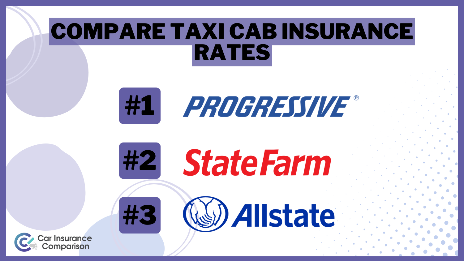 Compare Taxi Cab Insurance Rates in 2024 (Top 10 Companies)